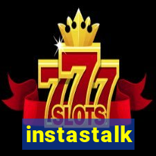 instastalk