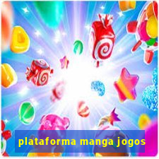 plataforma manga jogos