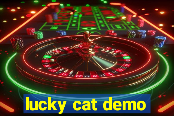 lucky cat demo