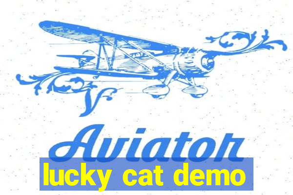 lucky cat demo