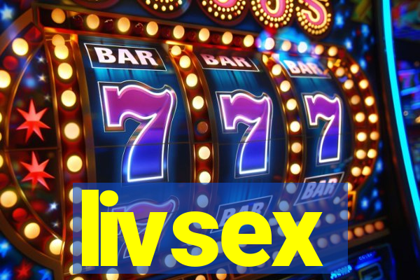 livsex