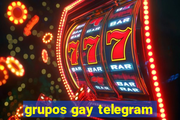 grupos gay telegram