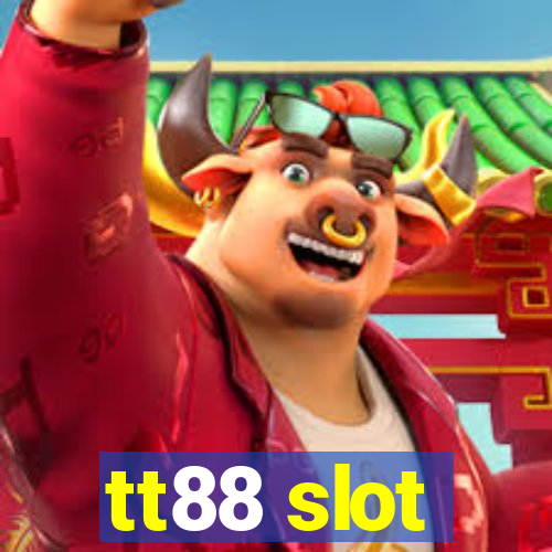 tt88 slot