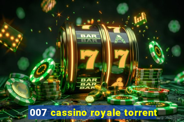 007 cassino royale torrent