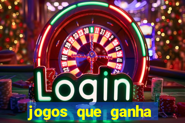 jogos que ganha dinheiro de verdade sem depositar