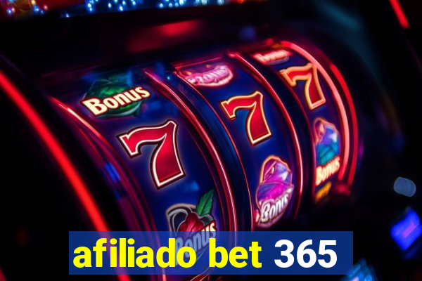 afiliado bet 365