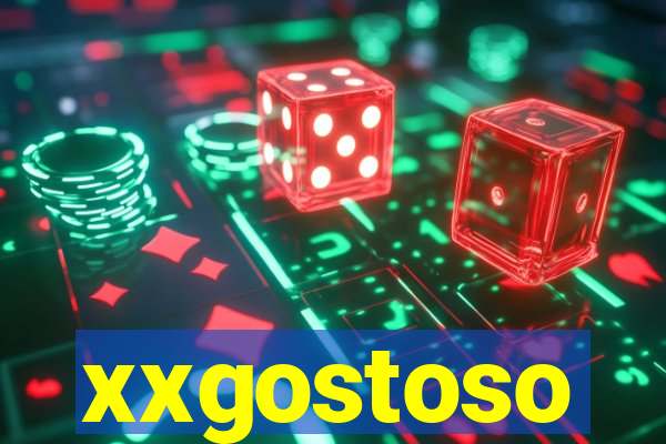 xxgostoso