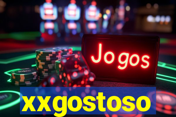 xxgostoso