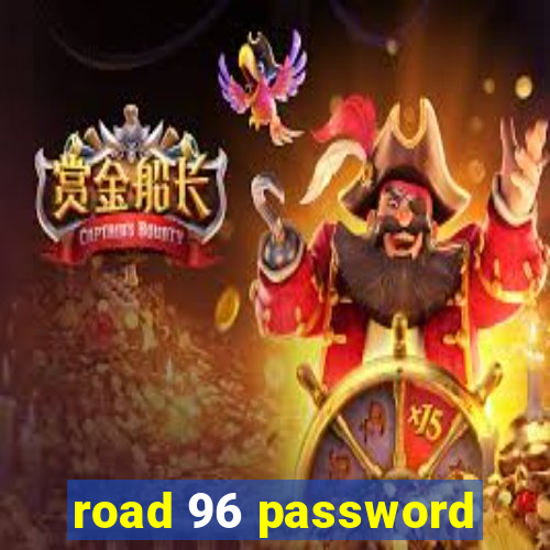 road 96 password