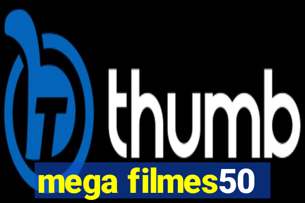 mega filmes50