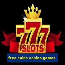 free coins casino games