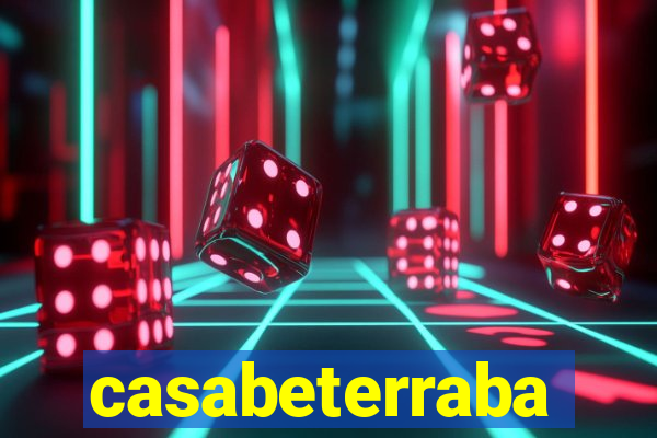 casabeterraba