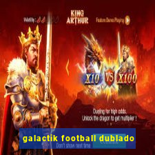 galactik football dublado