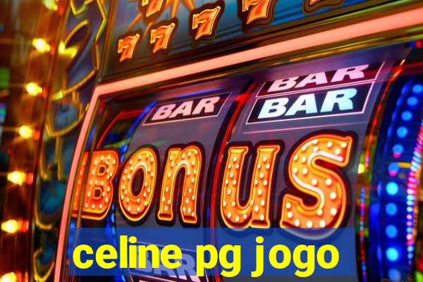 celine pg jogo