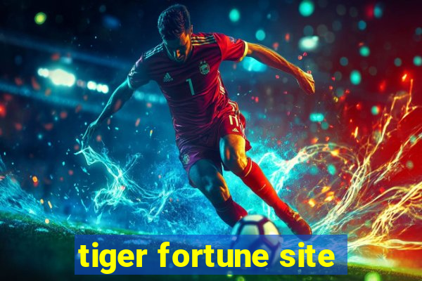 tiger fortune site