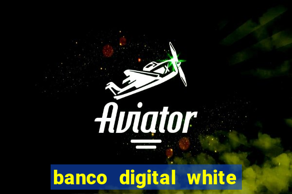 banco digital white label custo