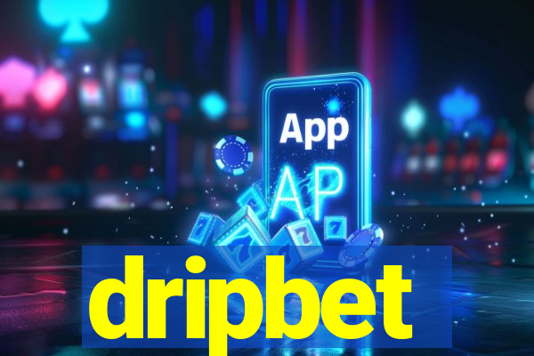 dripbet