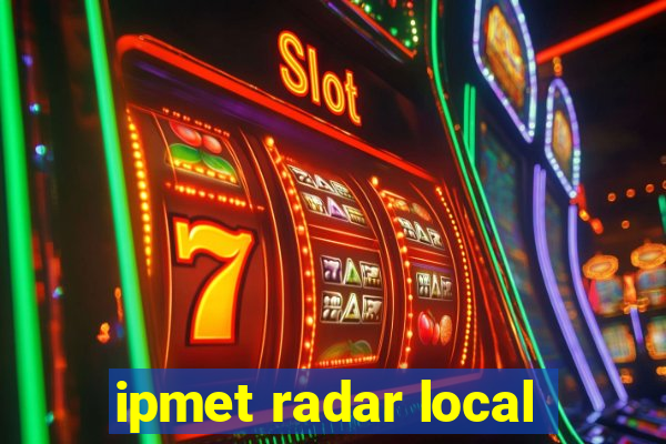 ipmet radar local