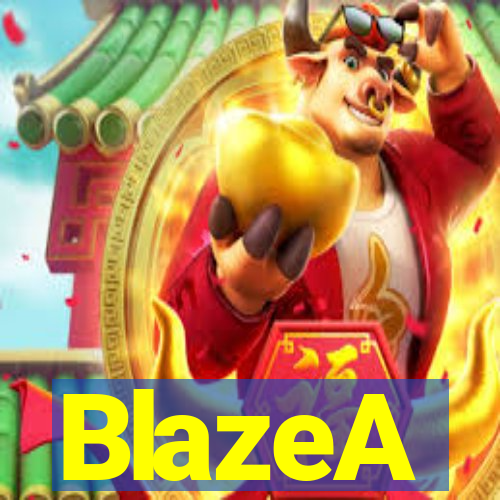 BlazeA