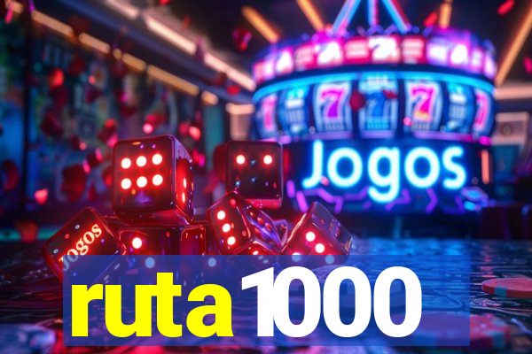 ruta1000