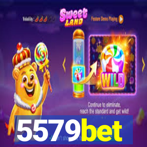 5579bet