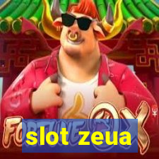 slot zeua