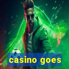 casino goes