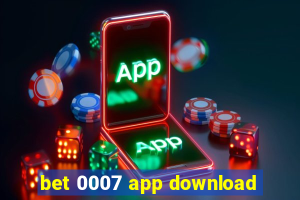 bet 0007 app download