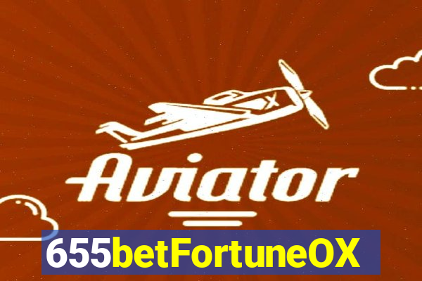 655betFortuneOX