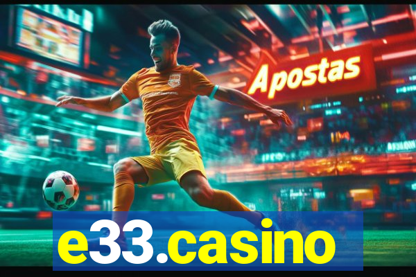 e33.casino