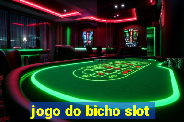 jogo do bicho slot