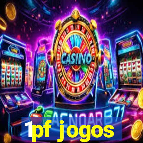 1pf jogos