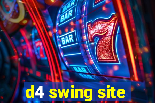 d4 swing site