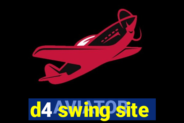 d4 swing site