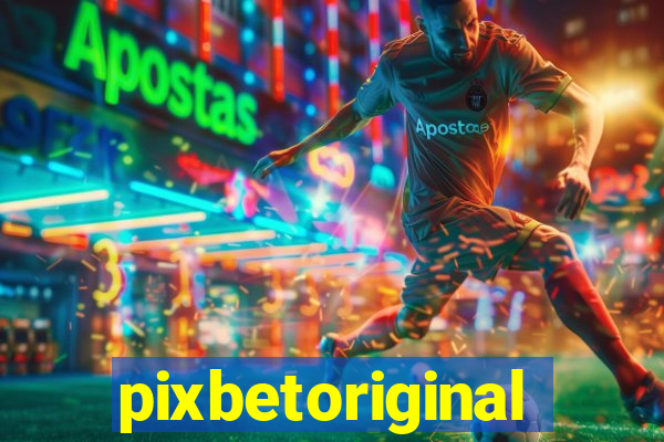 pixbetoriginal