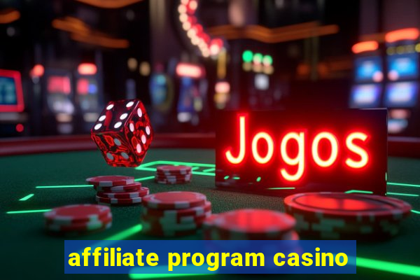 affiliate program casino