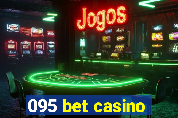 095 bet casino