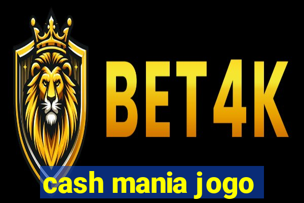 cash mania jogo