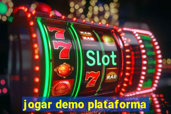 jogar demo plataforma