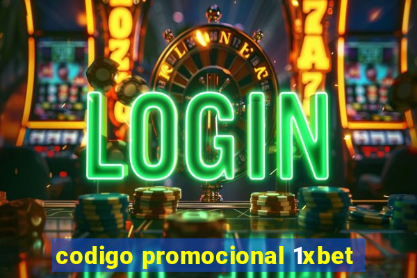 codigo promocional 1xbet