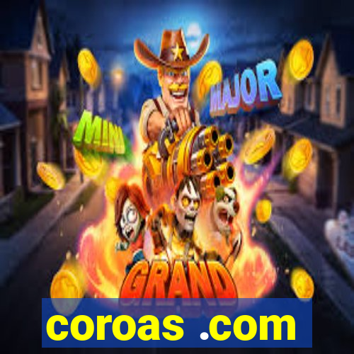 coroas .com