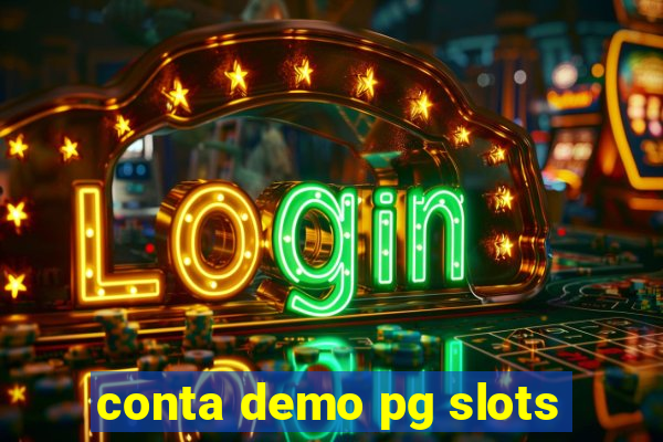 conta demo pg slots