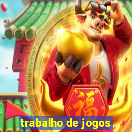 trabalho de jogos