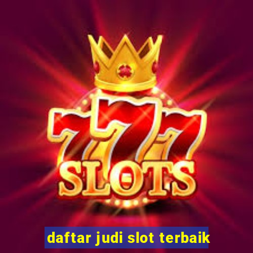 daftar judi slot terbaik