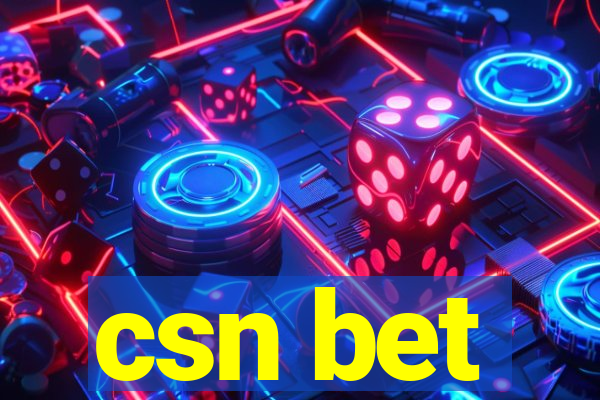 csn bet