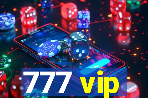 777 vip