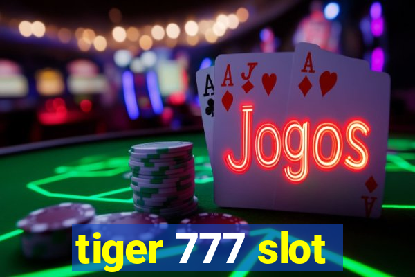 tiger 777 slot