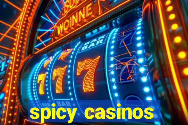 spicy casinos