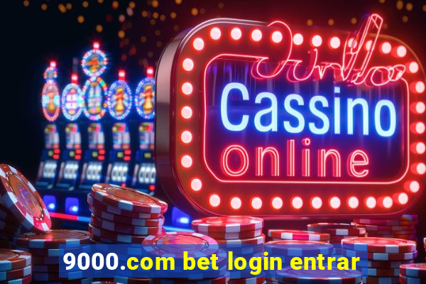 9000.com bet login entrar