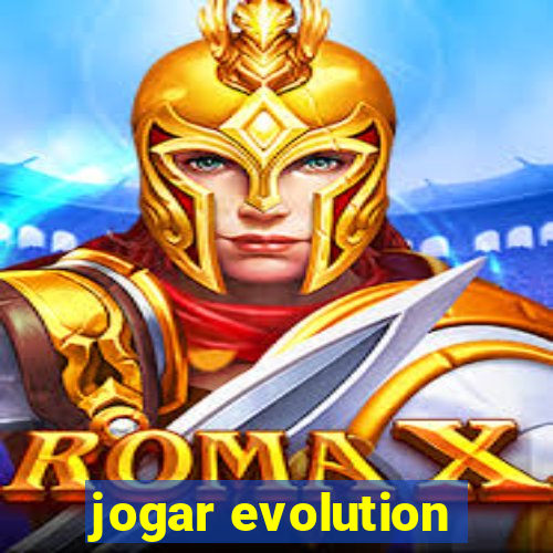 jogar evolution